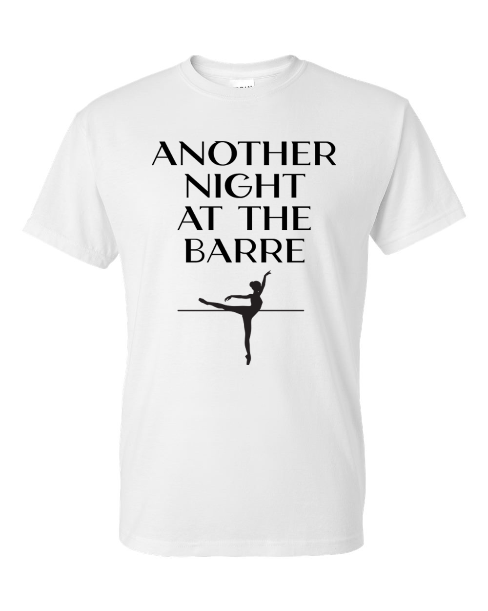Another Night at the Barre Shirt