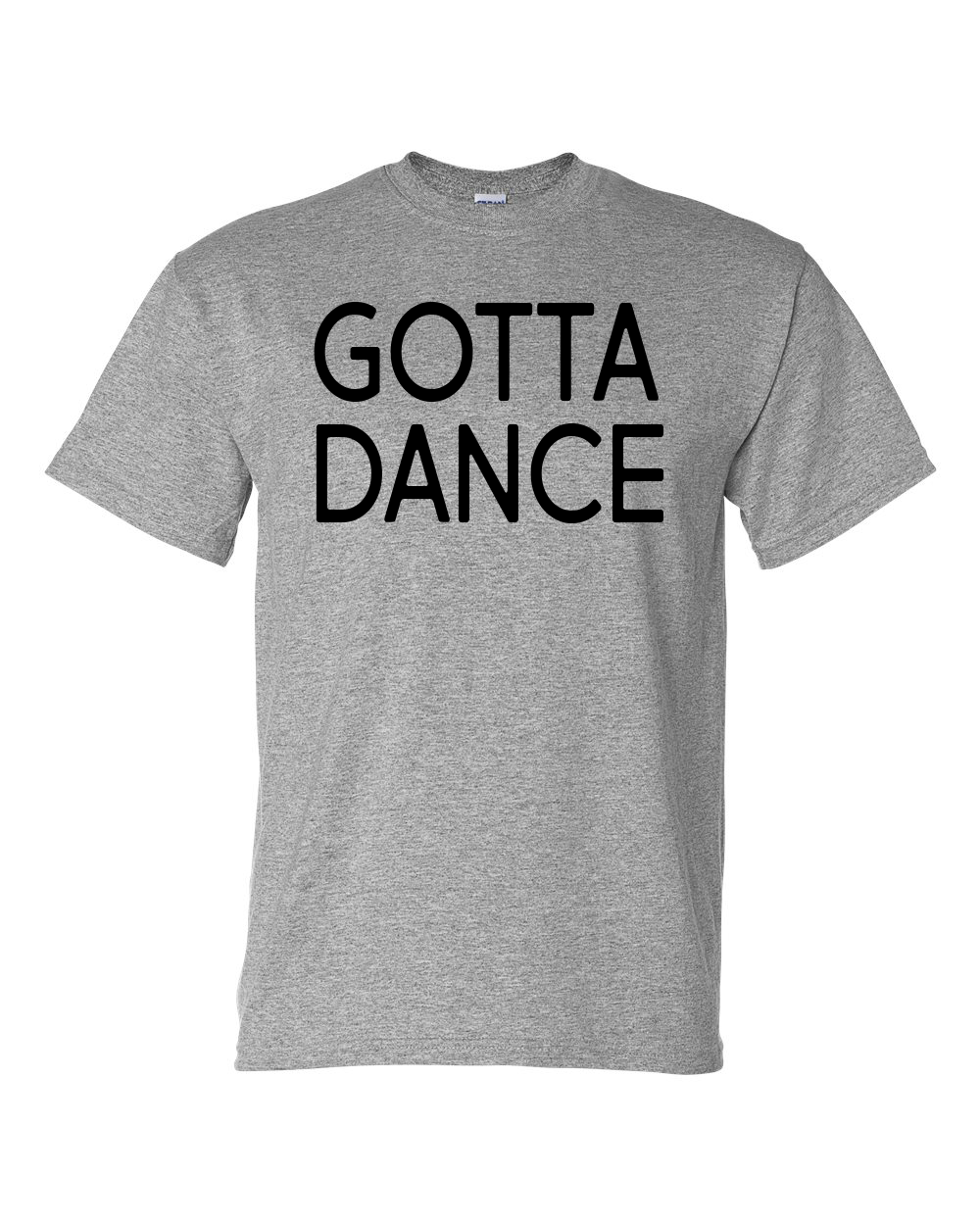 Gotta Dance Shirt