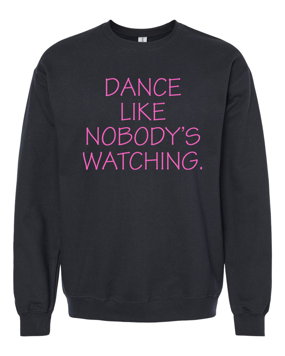 Dance Like Nobody's Watching Shirt