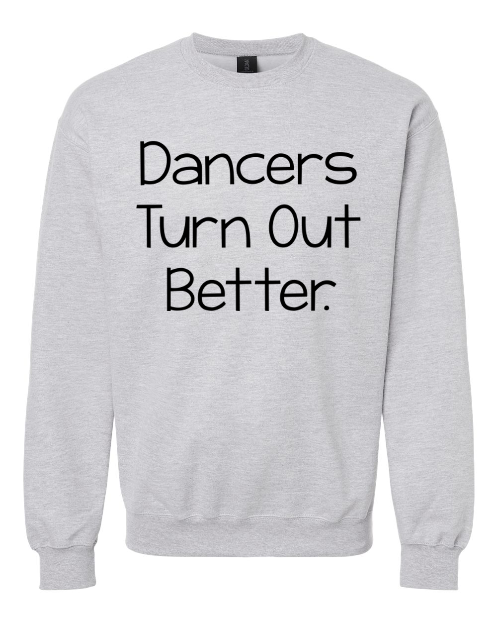 Dancers Turn Out Better Shirt