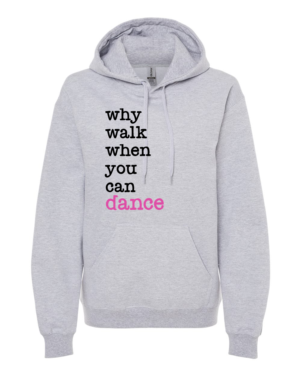 Why Walk When You Can Dance Shirt