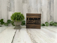 I Quilt, What's Your Superpower?