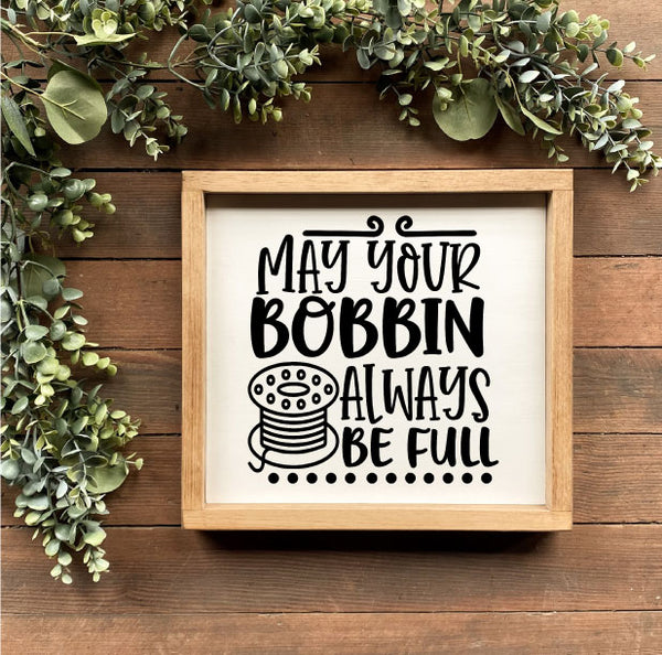 Bobbin Be Full
