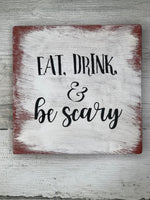 Eat, Drink and Be Scary